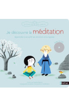 Je découvre la méditation - livre + cd