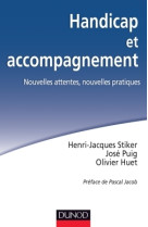 Handicap et accompagnement - nouvelles attentes, nouvelles pratiques