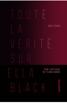 Toute la vérité sur ella black