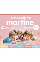 à la maternelle avec martine - moyenne section