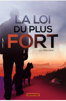 La loi du plus fort