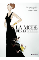 La mode déshabillée