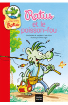 Ratus et le poisson fou