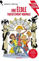 Une école parfaitement normale