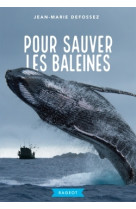 Pour sauver les baleines