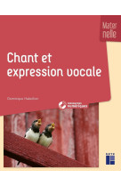 Chant et expression vocale à l'école marternelle + ressouces numériques