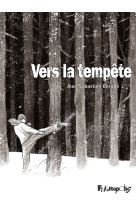 Vers la tempête