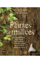 Plantes a malices