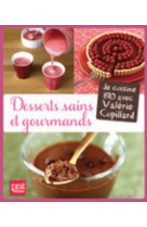 Desserts sains et gourmands