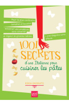 1001 secrets d une italienne pour cuisiner les pates