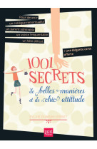 1001 secrets de belles manieres et de chic attitude