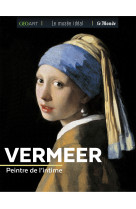 Vermeer, peintre de l'intime