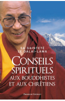 Conseils spirituels aux bouddhistes et aux chrétiens