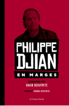 Philippe djian - en marges