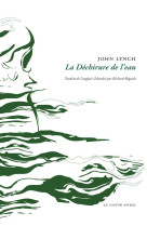 La déchirure de l'eau