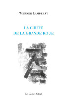 La chute de la grande roue