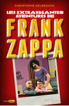 Les extravagantes aventures de frank zappa - acte 2