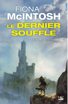 Le dernier souffle, t1 : le don