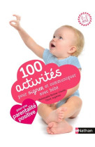 100 activités pour signer et communiquer avec bébé