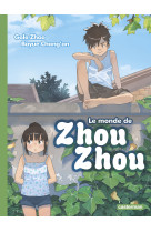 Le monde de zhou zhou