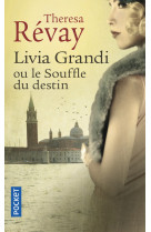 Livia grandi ou le souffle du destin