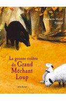 La grosse colère du grand méchant loup