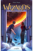 Wizards - tome 3 l'éveil