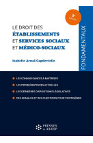 Le droit des établissements et services sociaux et médico-sociaux