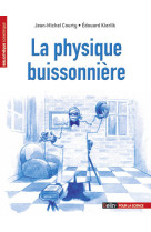 La physique buissonnière