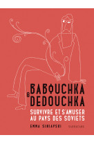 Babouchka & dedouchka