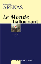 Le monde hallucinant