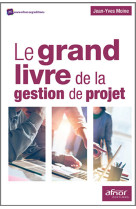 Le grand livre de gestion de projet