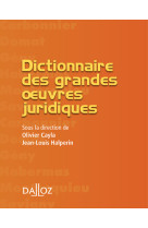 Dictionnaire des grandes oeuvres juridiques