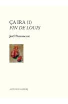 Ca ira (1) fin de louis