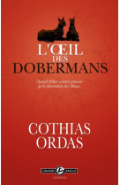 Roman - l'oeil des dobermans