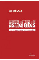 Astreintes - chroniques d’une vie d’infirmière