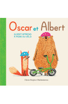 Oscar et albert - albert apprend à faire du vélo