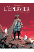 Epervier (l') - tome 3 - tempête sur brest (réédition)