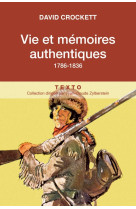 Vie et mémoires authentiques