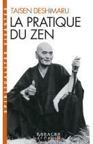 La pratique du zen (espaces libres - spiritualités vivantes)