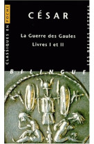 La guerre des gaules. livres i et ii