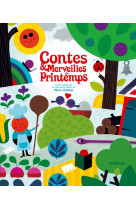 Contes et merveilles du printemps