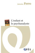 L'enfant et le psychanalyste