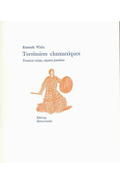 Territoires chamaniques