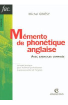 Mémento de phonétique anglaise - avec exercices corrigés