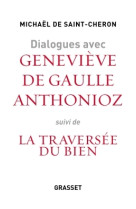 Dialogues avec geneviève de gaulle anthonioz