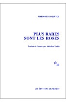 Plus rares sont les roses