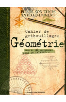 Cahier de gribouillages géométrie