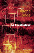 Le fouettateur