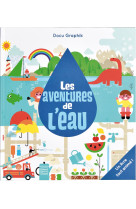 Les aventures de l'eau